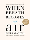 Cover image for When Breath Becomes Air